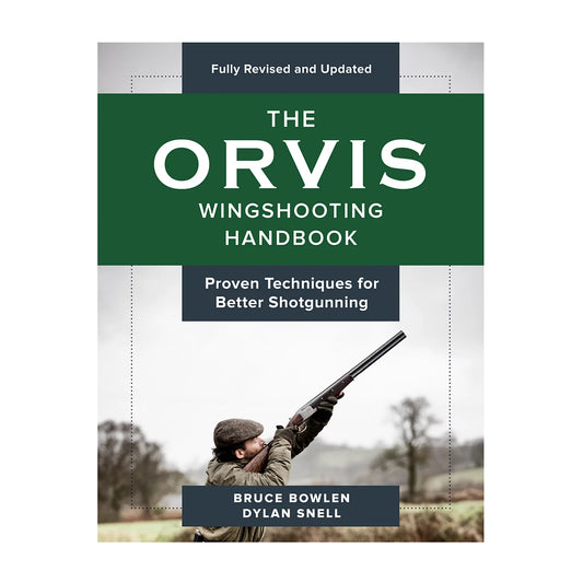 Orvis Wingshooting Handbook—Revised
